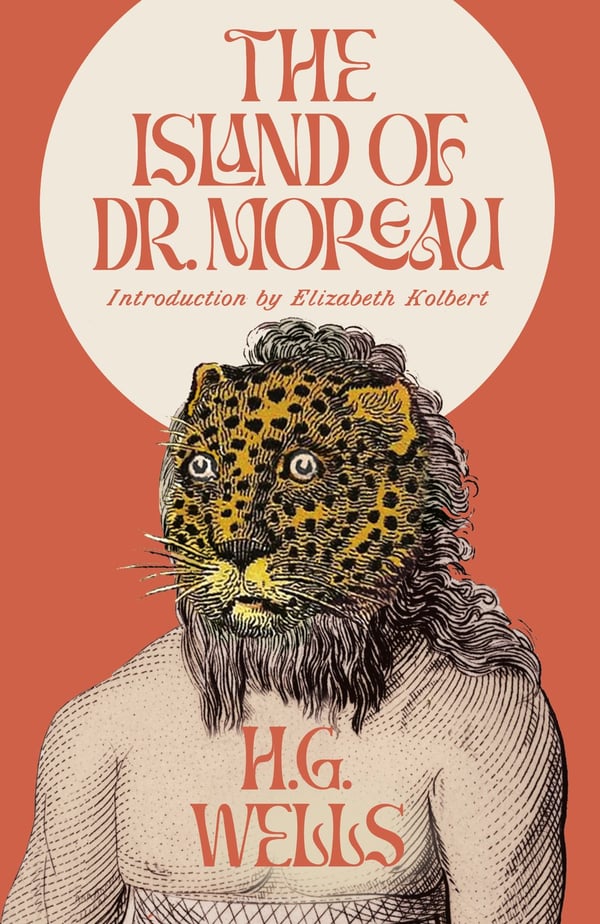 The Island of Dr. Moreau: A Novel 9798217006922