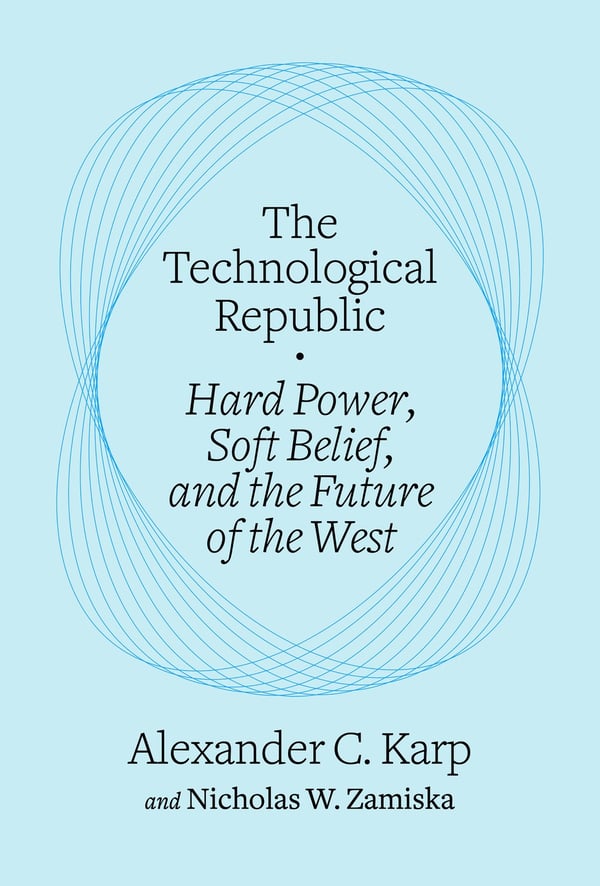The Technological Republic 9798217086269