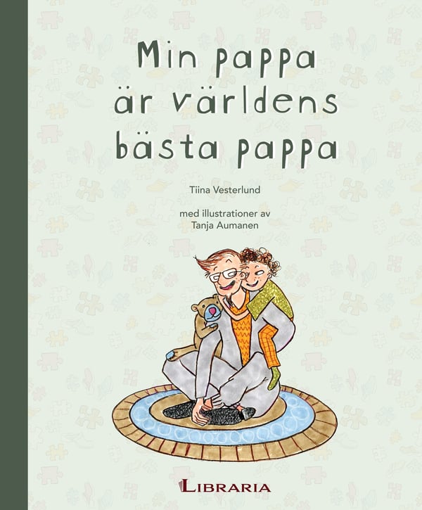 Min pappa är världens bästa pappa 9789527587218