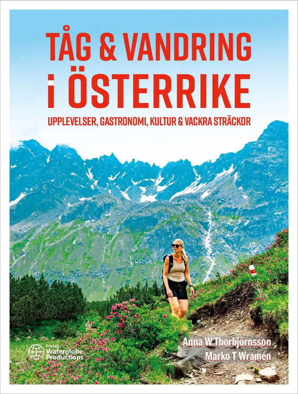 Tåg & vandring i Österrike 9789198744385