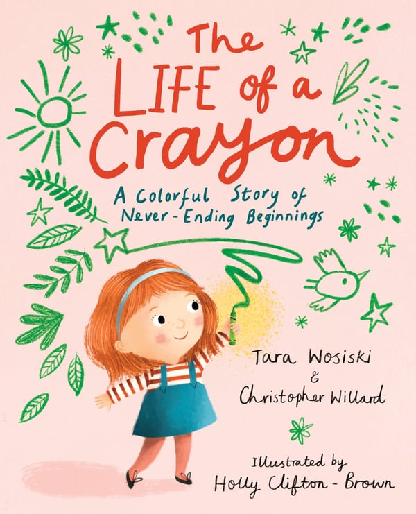 The Life of a Crayon 9781611809770