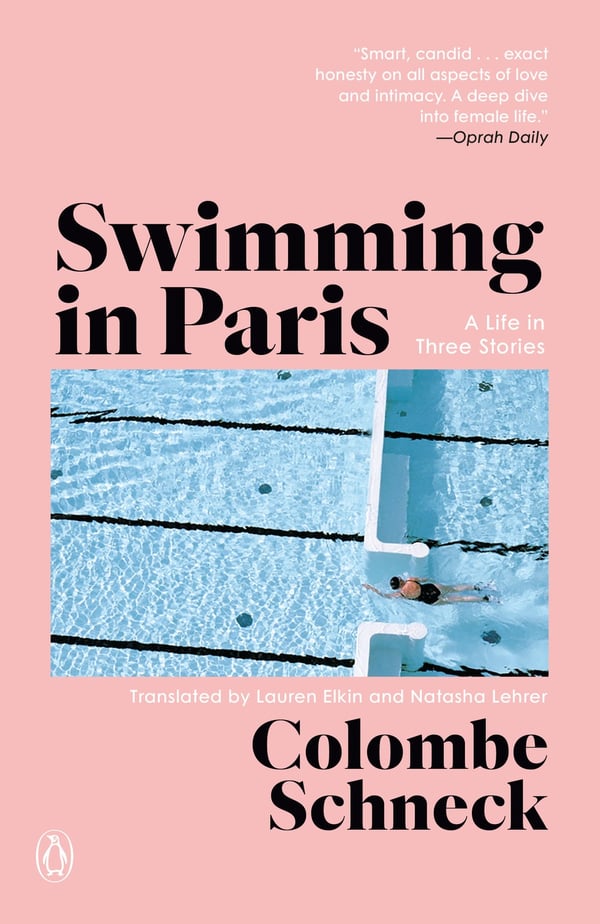 Swimming in Paris: A Life in Three Stories 9780593833933 Swimming in Paris: A Life in Three Stories 9780593833933