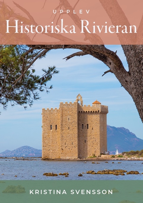 Upplev historiska Rivieran 9789198852301