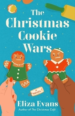 The Christmas Cookie Wars 9780593544587
