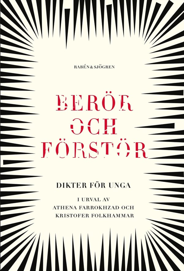 Berör och förstör : dikter för unga 9789129733242