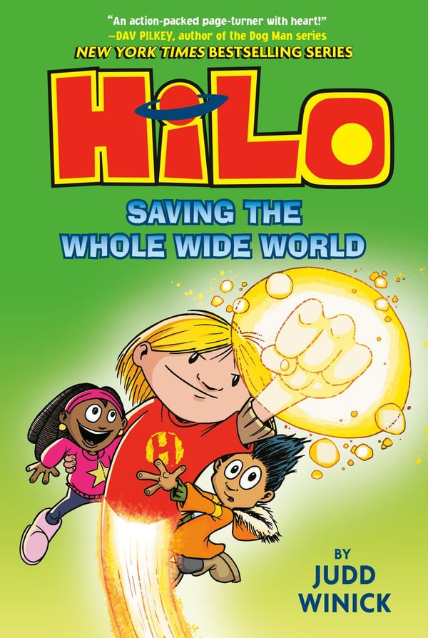 Hilo Book 2: Saving the Whole Wide World 9780385386234