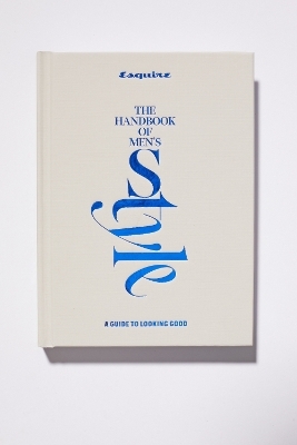 Esquire The Handbook of Men's Style 9781958395806