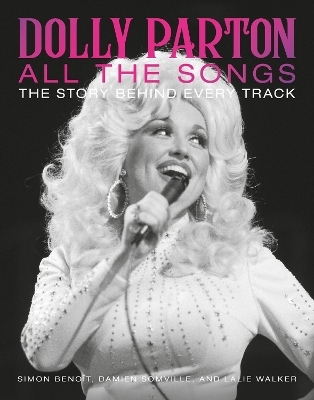 Dolly Parton All the Songs 9780762482276