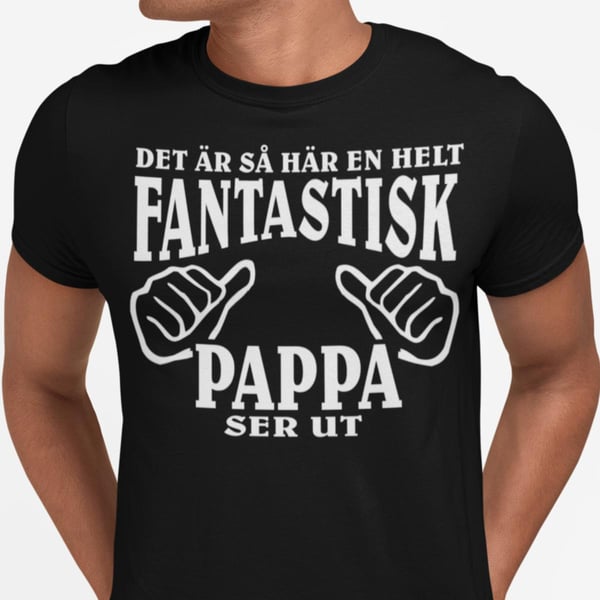 Svart T-shirt med design -  fantastisk Pappa ser ut