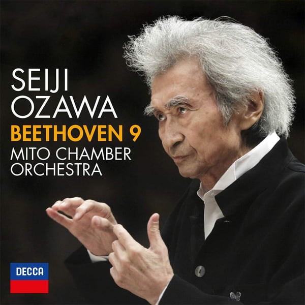 Universal Music Seiji Ozawa, Tokyo Opera Singers, Mito Chamber Orchestra, Markus Eiche, Kei Fukui, Rie Miyake, Mihoko Fujimura - Beethoven: Symphony No. 9, CD Classic