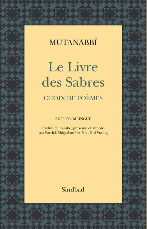 Le Livre Des Sabres : Choix De Poemes bog Litteratur Fransk Paperback