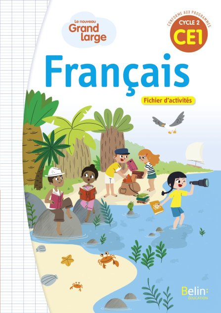 Le Nouveau Grand Large Ce1 - Fichier D'Activités 2019 bog Fransk 160 Sider