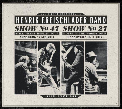 Alive AG Live in concerts (Show No. 47/2011 - Show No. 27/2012) CD Blues Freischlader, Henrik
