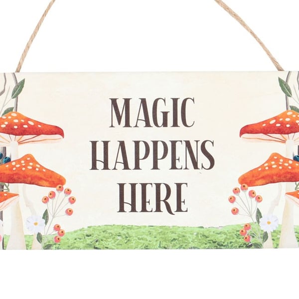 Something Different Magic Happens Here Svamp Hängande Skylt