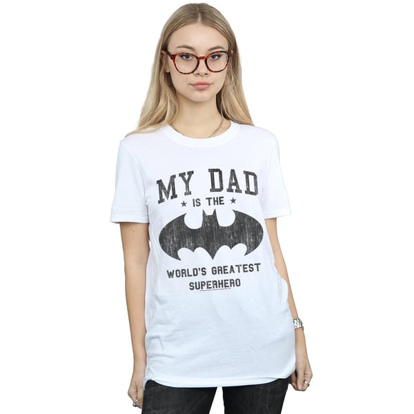 DC Comics Womens/Ladies Batman My Dad Is A Superhero Cotton Boyfriend T-Shirt