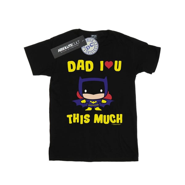 DC Comics Girls Batman Dad I Love You This Much Cotton T-Shirt