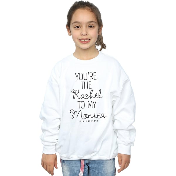Friends Girls You´re The Rachel To My Monica Sweatshirt