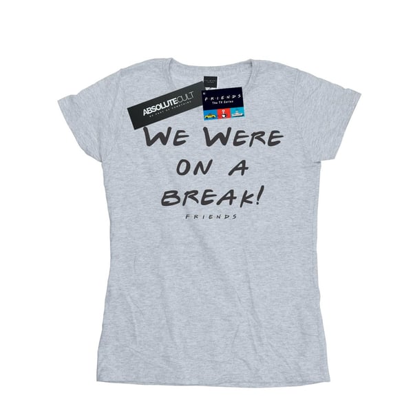 Friends Womens/Ladies We Were On A Break Text Cotton T-Shirt