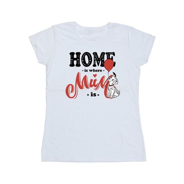 101 Dalmatians Womens/Ladies Home Is Where Mum Is Cotton T-Shirt