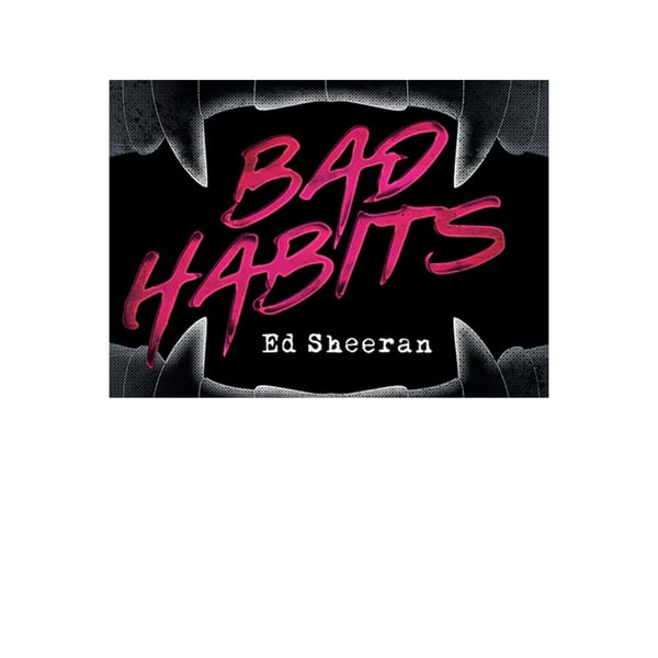 Ed Sheeran Bad Habits Vampire plakat