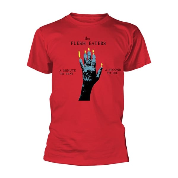 The Flesh Eaters Unisex T-shirt til voksne Et minut til at bede et sekund til at dø