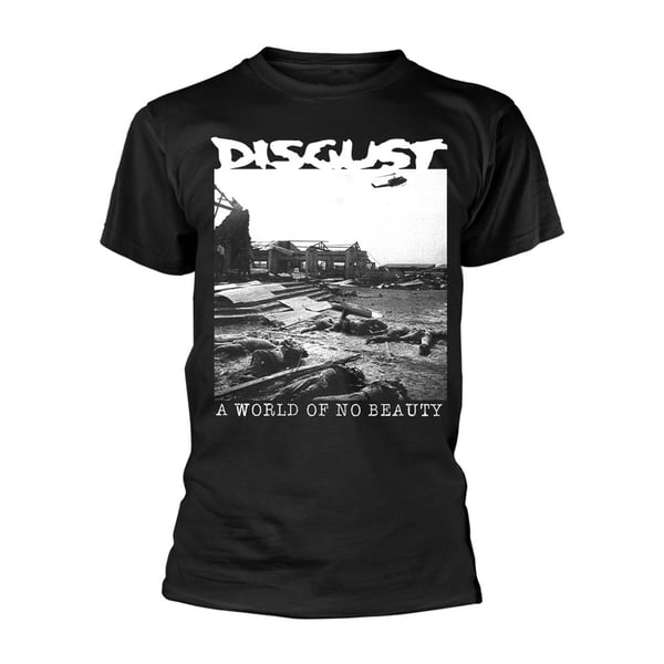 Disgust Unisex A World Of No Beauty T-paita