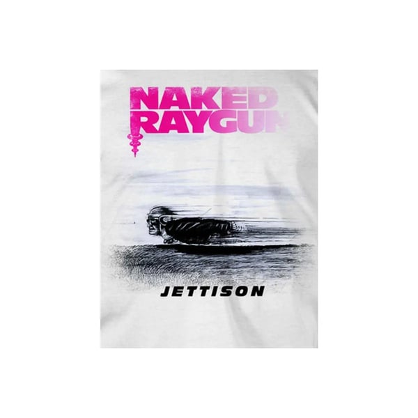 Naked Raygun Unisex T-shirt til voksne med jettison