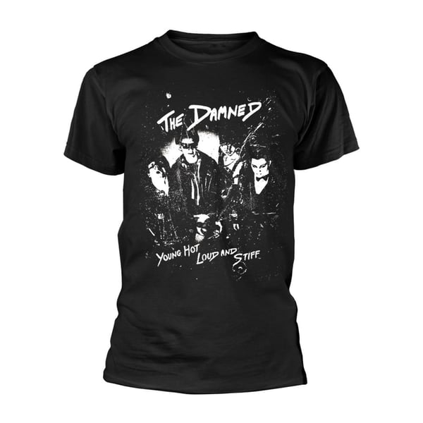 The Damned Unisex Adult Young Hot Loud And Stiff T-Shirt