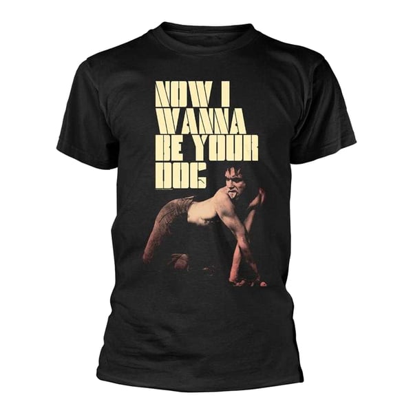 Iggy & The Stooges Unisex Adult Now I Wanna Be Your Dog T-Shirt