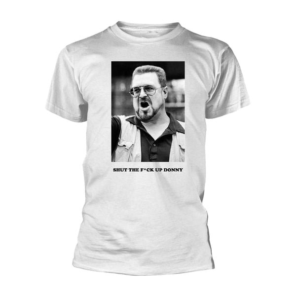The Big Lebowski Unisex Adult Shut The F*uck Up Donny T-Shirt