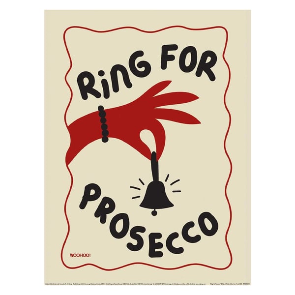 Mandi Welton Ring For Prosecco Print