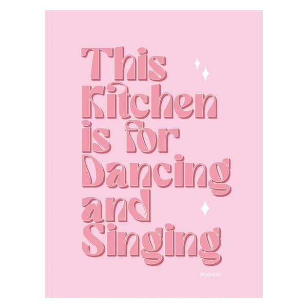 Mandi Welton This Kitchen Is For Dancing And Singing Print