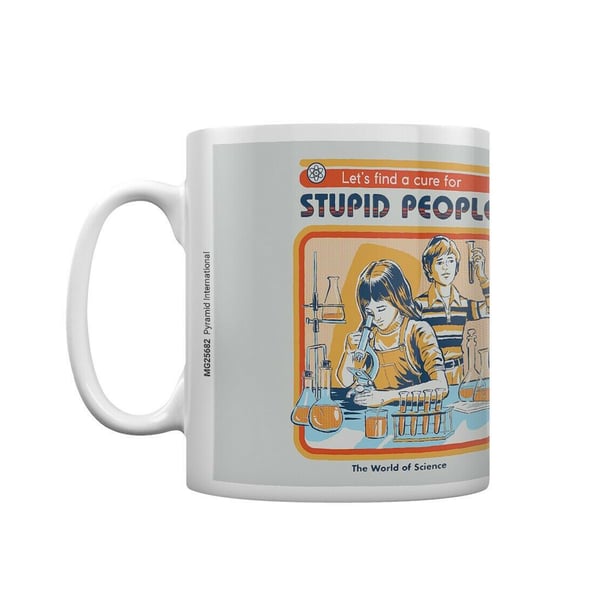 Steven Rhodes Let`s Find A Cure For Stupid People Mug