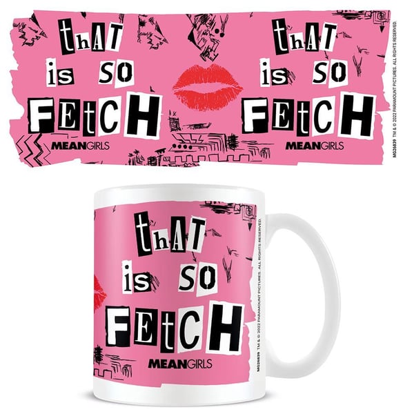 Mean Girls That Is So Fetch Mug