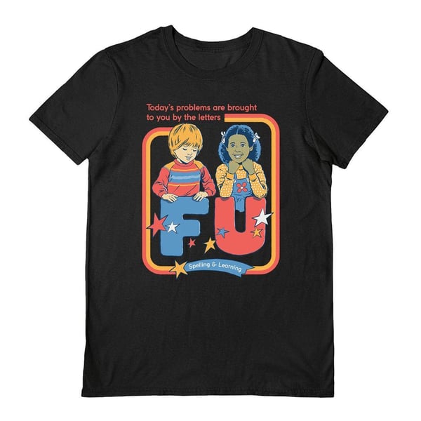 Steven Rhodes Unisex Adult F.U. T-Shirt