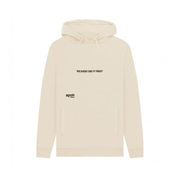 Apoh Unisex Adult Picasso Did It First Slogan Hoodie