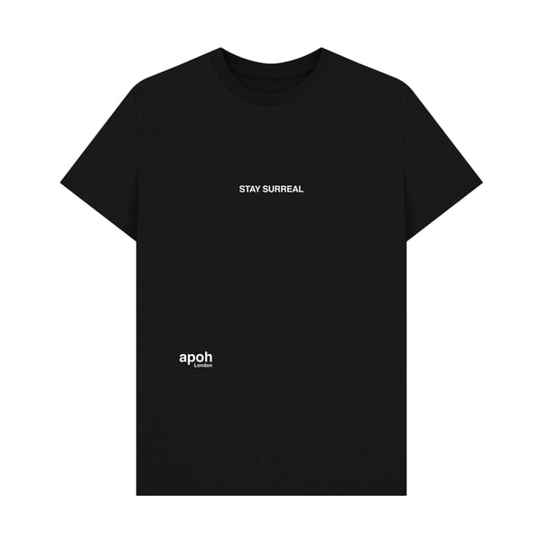 Apoh Unisex Aikuisten Stay Surreal -slogan-T-paita