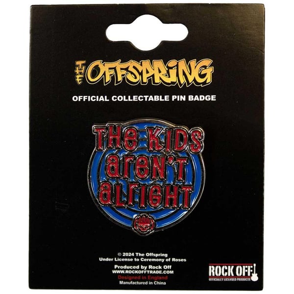 The Offspring The Kids Aren´t Alright Badge