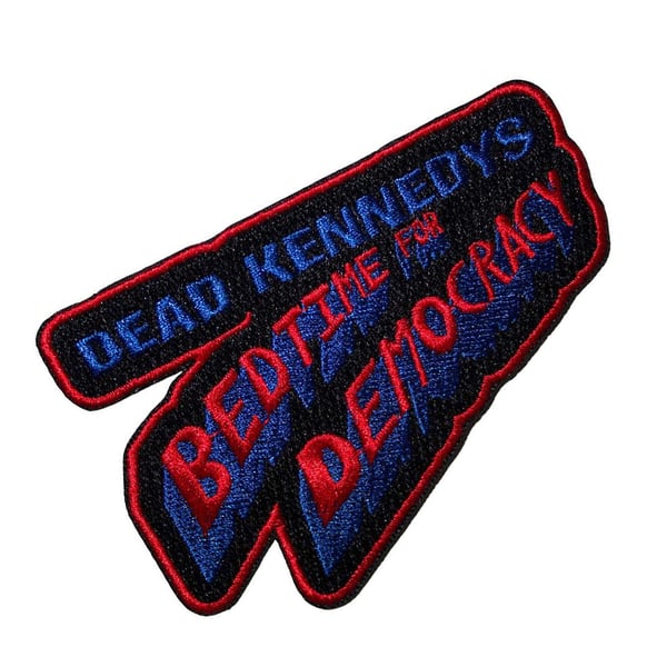 Dead Kennedys Bedtime For Democracy Iron On Patch