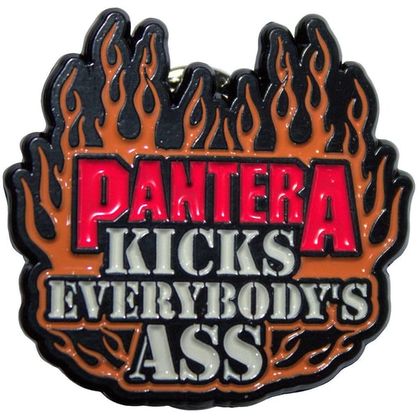 Pantera Kicks Everybody´s Ass Pin Badge