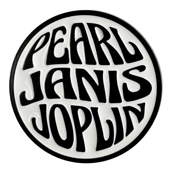 Janis Joplin Pearl Pin Emblem Badge