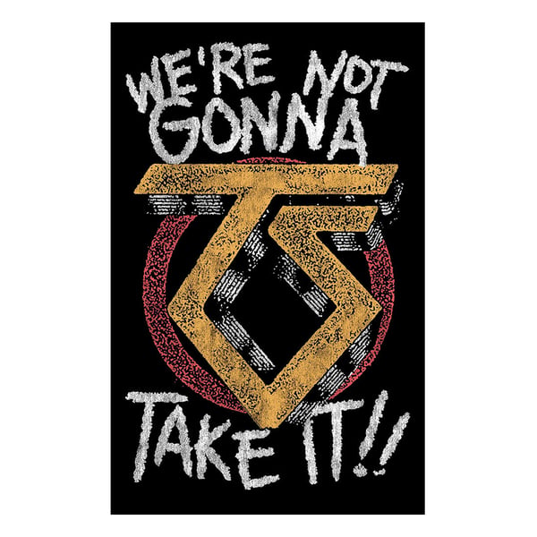 Twisted Sister We´re Not Gonna Take It Textile Poster