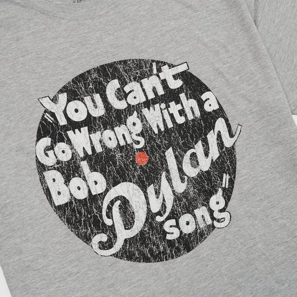 Bob Dylan Unisex Adult You Can´t Go Wrong Cotton T-Shirt
