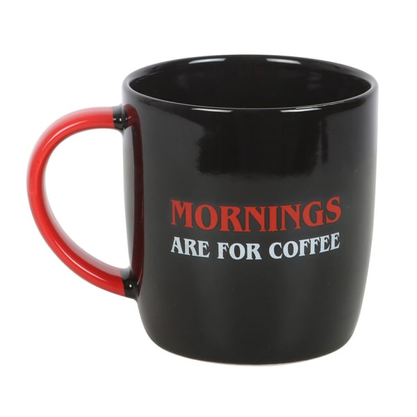 Something Different Mornings Are For Coffee Mug