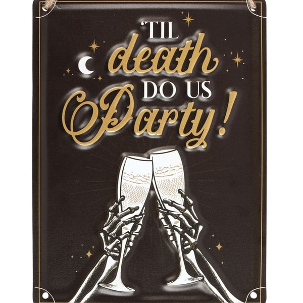 Something Different Til Death Do Us Party -samppanjametallinen riippuva kyltti