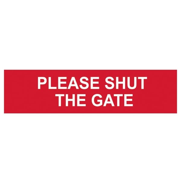 Scan Please Shut The Gate - Pvc Sign 200 X 50mm
