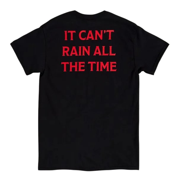 The Crow Unisex Adult It Can´t Rain All The Time Back Print T-Shirt