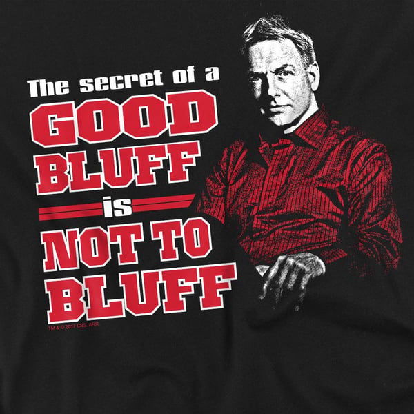 NCIS Unisex Adult No Bluffing T-Shirt