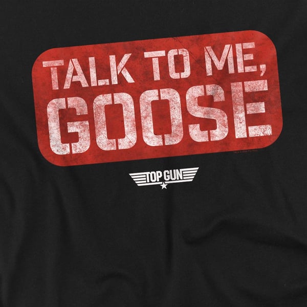 Top Gun Unisex Adult Talk To Me Goose Stamp T-Shirt