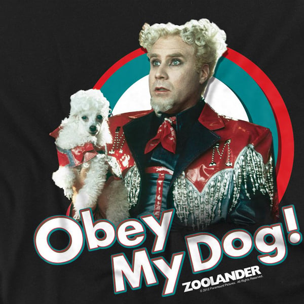 Zoolander Unisex Adult Obey My Dog T-Shirt